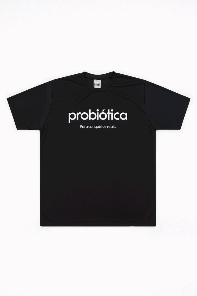 Camiseta Dry Preta Probiótica - Para conquistas reais